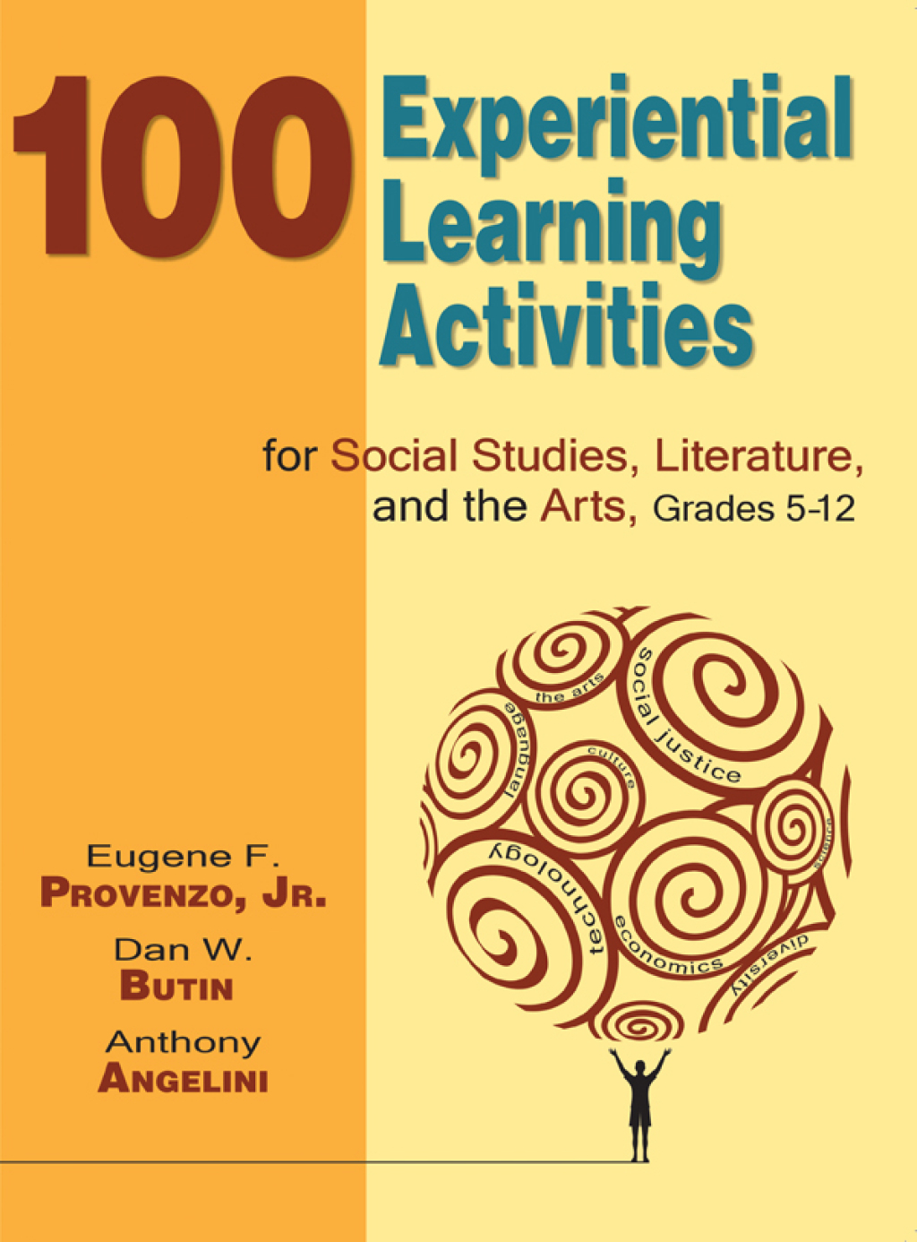 100 Experiential Learning Activities for Social Studies, Literature, and the Arts, Grades 5-12 - (PDF/EPUB Version)