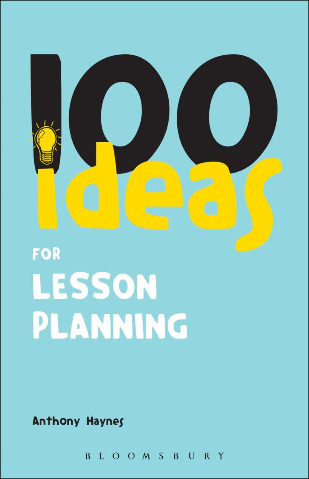 100 Ideas for Lesson Planning 1st Edition - (PDF/EPUB Version)