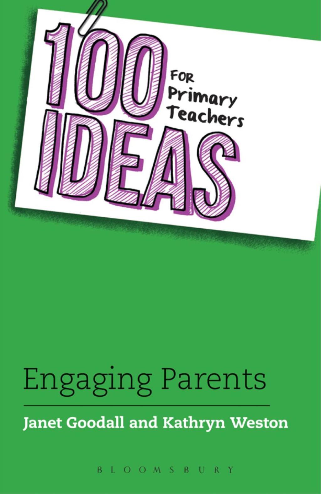 100 Ideas for Primary Teachers: Engaging Parents 1st Edition - (PDF/EPUB Version)