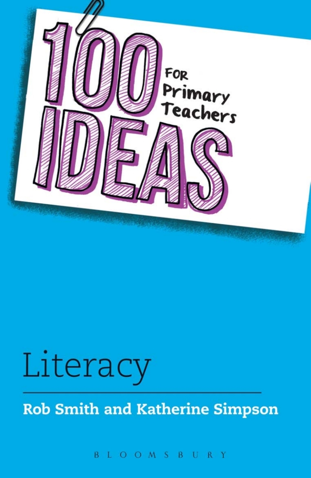 100 Ideas for Primary Teachers: Literacy 1st Edition - (PDF/EPUB Version)
