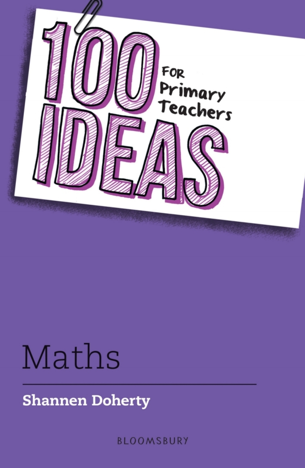 100 Ideas for Primary Teachers: Maths 1st Edition - (PDF/EPUB Version)
