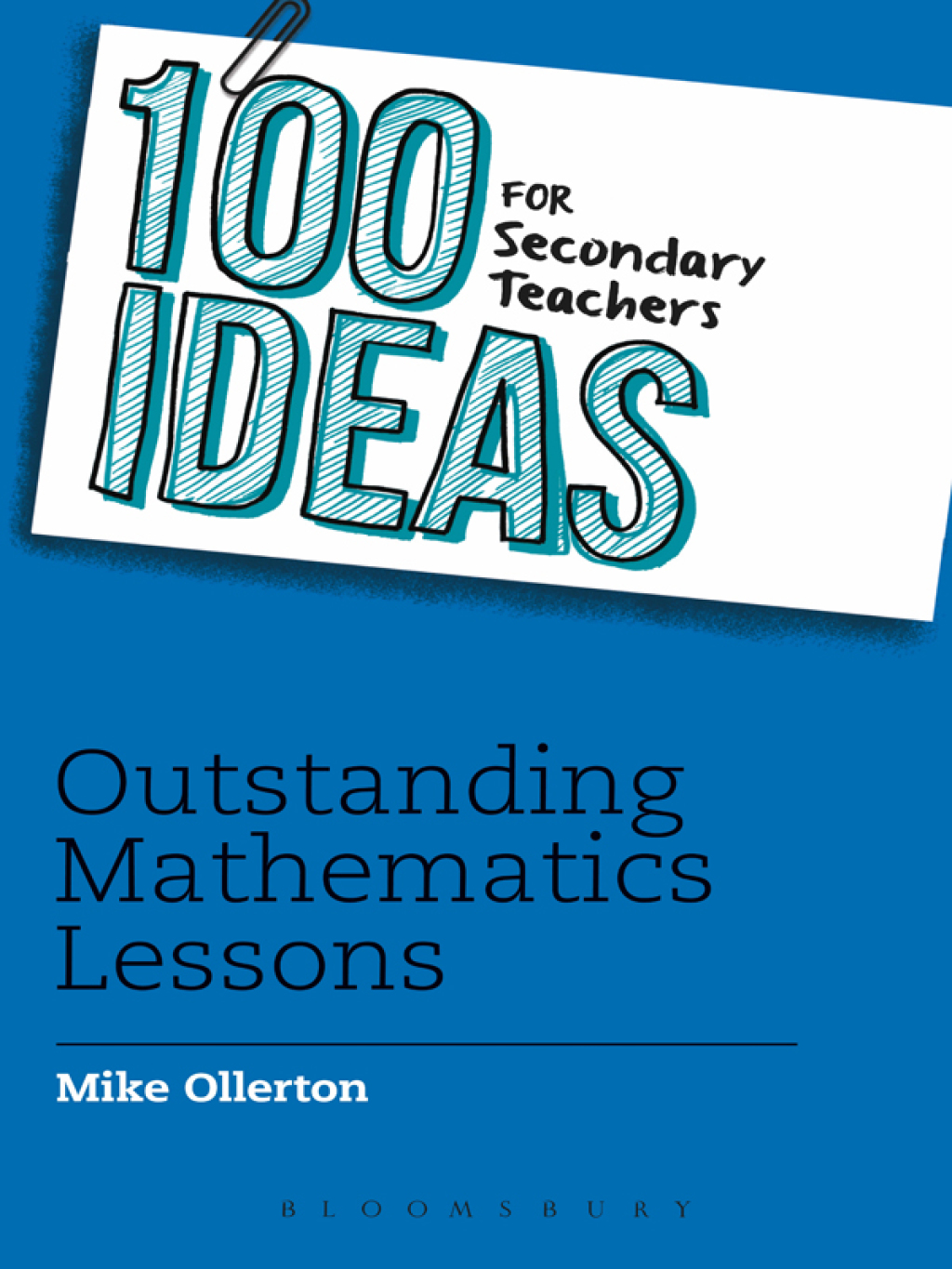 100 Ideas for Secondary Teachers: Outstanding Mathematics Lessons 1st Edition - (PDF/EPUB Version)