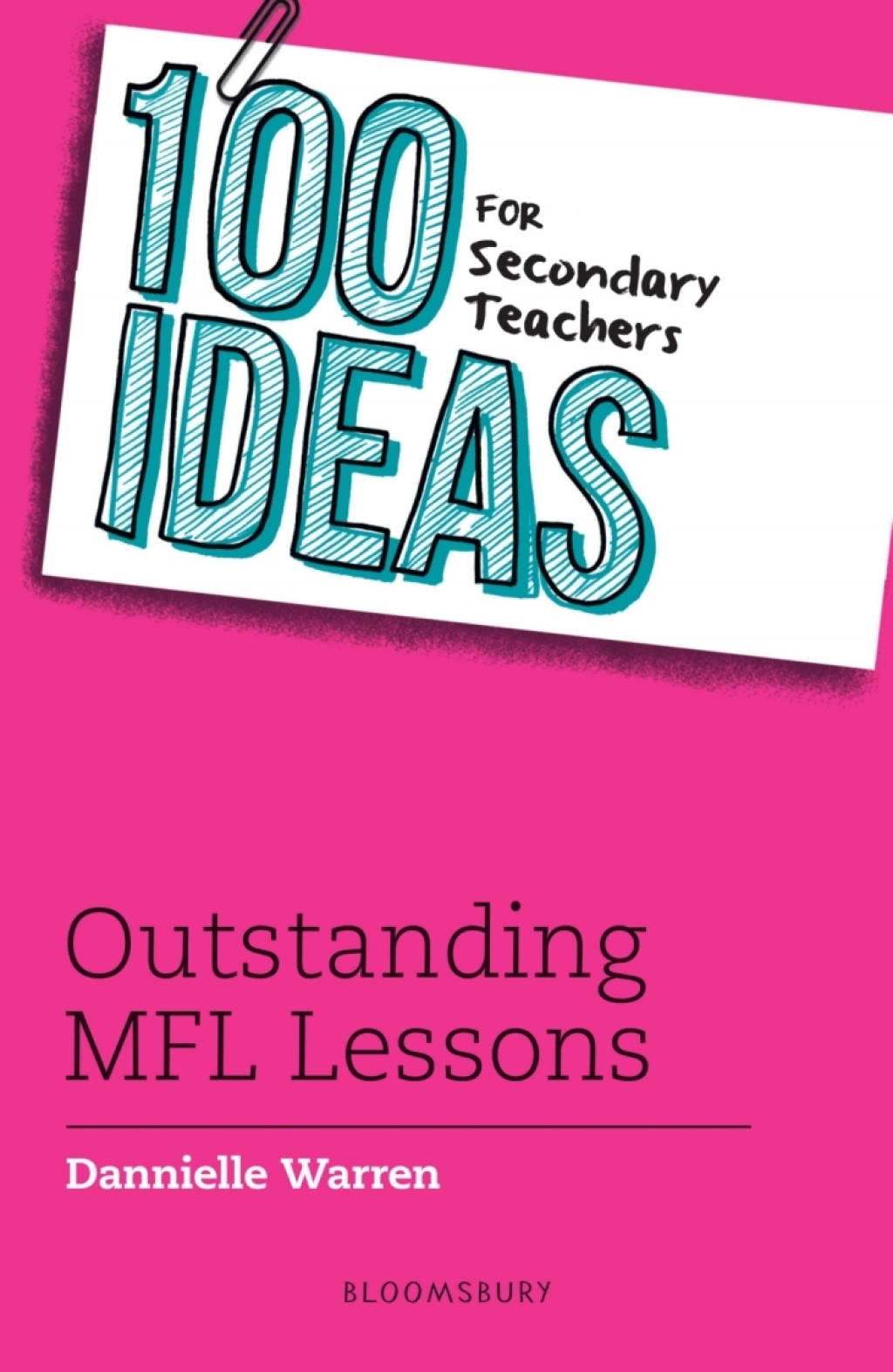 100 Ideas for Secondary Teachers: Outstanding MFL Lessons 1st Edition - (PDF/EPUB Version)