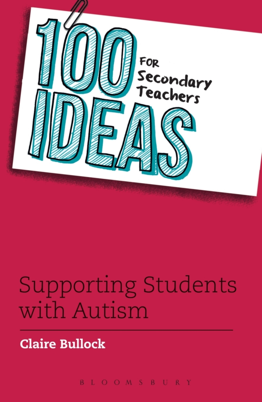 100 Ideas for Secondary Teachers: Supporting Students with Autism 1st Edition - (PDF/EPUB Version)