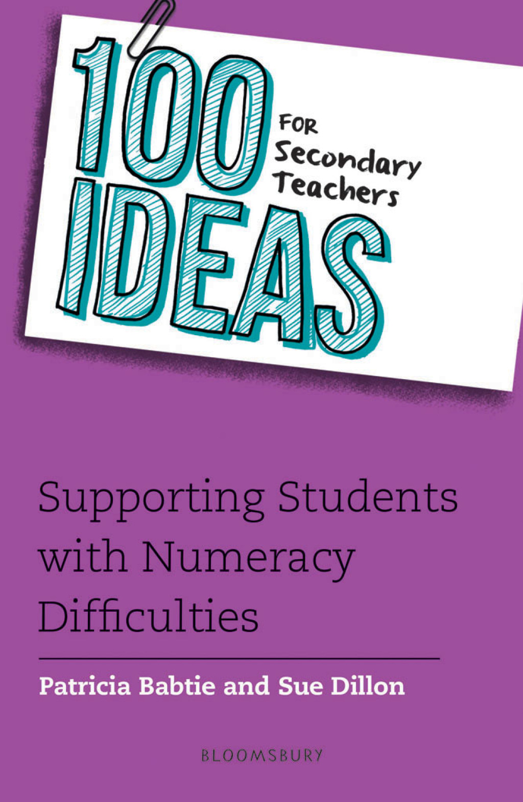 100 Ideas for Secondary Teachers: Supporting Students with Numeracy Difficulties 1st Edition - (PDF/EPUB Version)