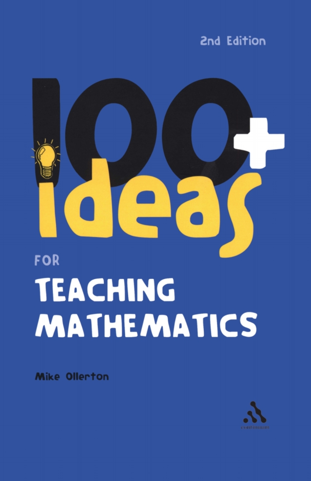 100 Ideas for Teaching Mathematics 2nd Edition - (PDF/EPUB Version)