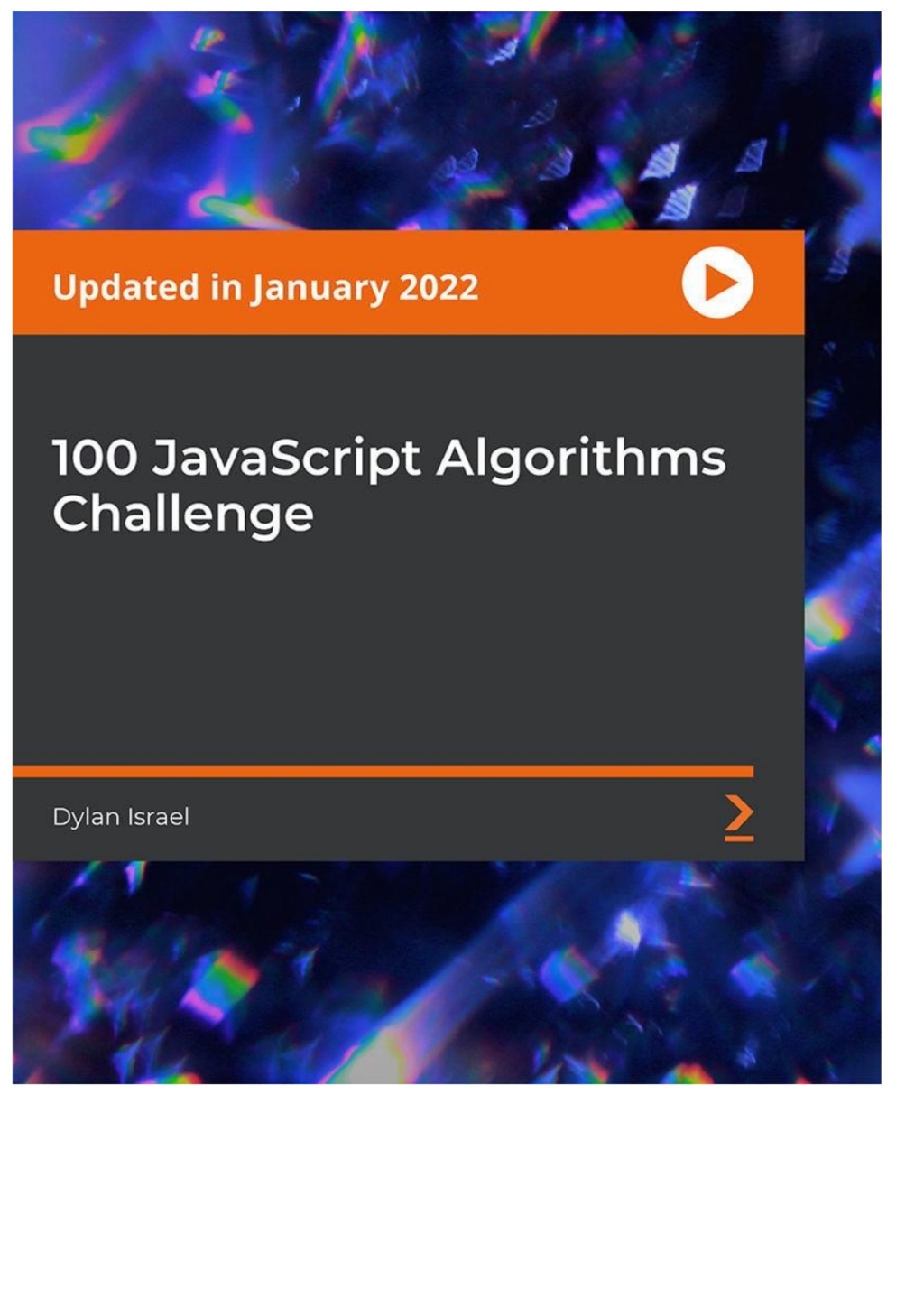 100 JavaScript Algorithms Challenge 1st Edition â€“ PDF/EPUB Version Downloadable