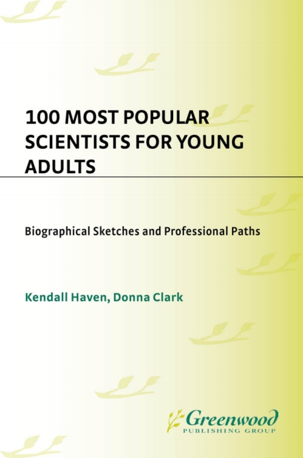 100 Most Popular Scientists for Young Adults Biographical Sketches and Professional Paths 1st Edition â€“ PDF/EPUB Version Downloadable