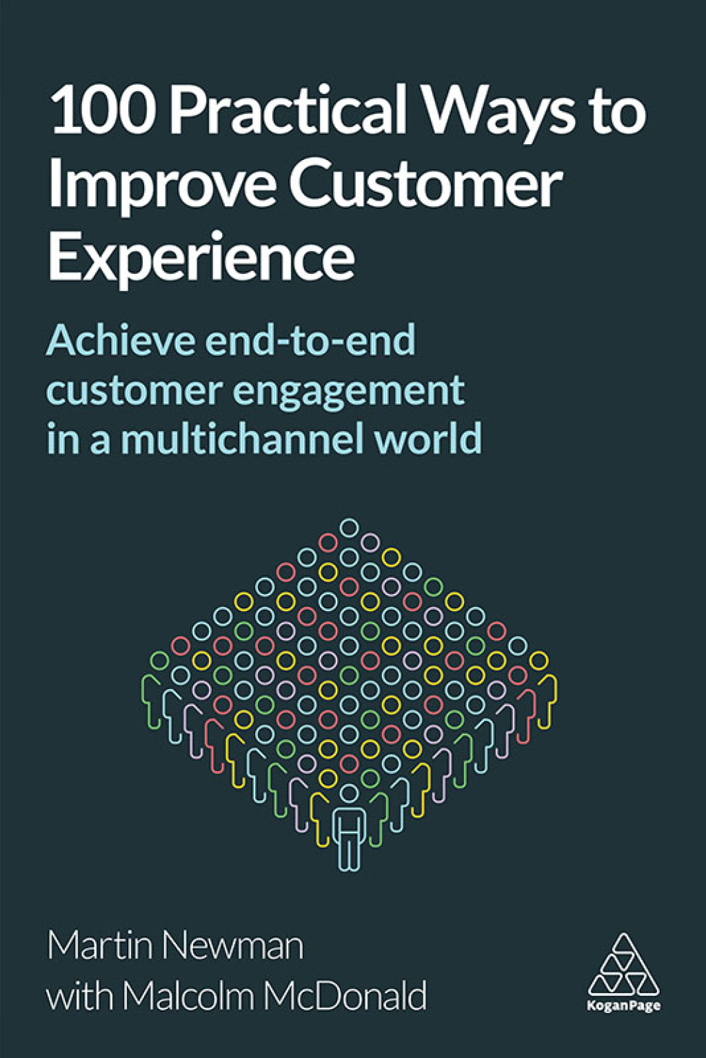 100 Practical Ways to Improve Customer Experience Achieve End-to-End Customer Engagement in a Multichannel World 1st Edition - (PDF/EPUB Version)