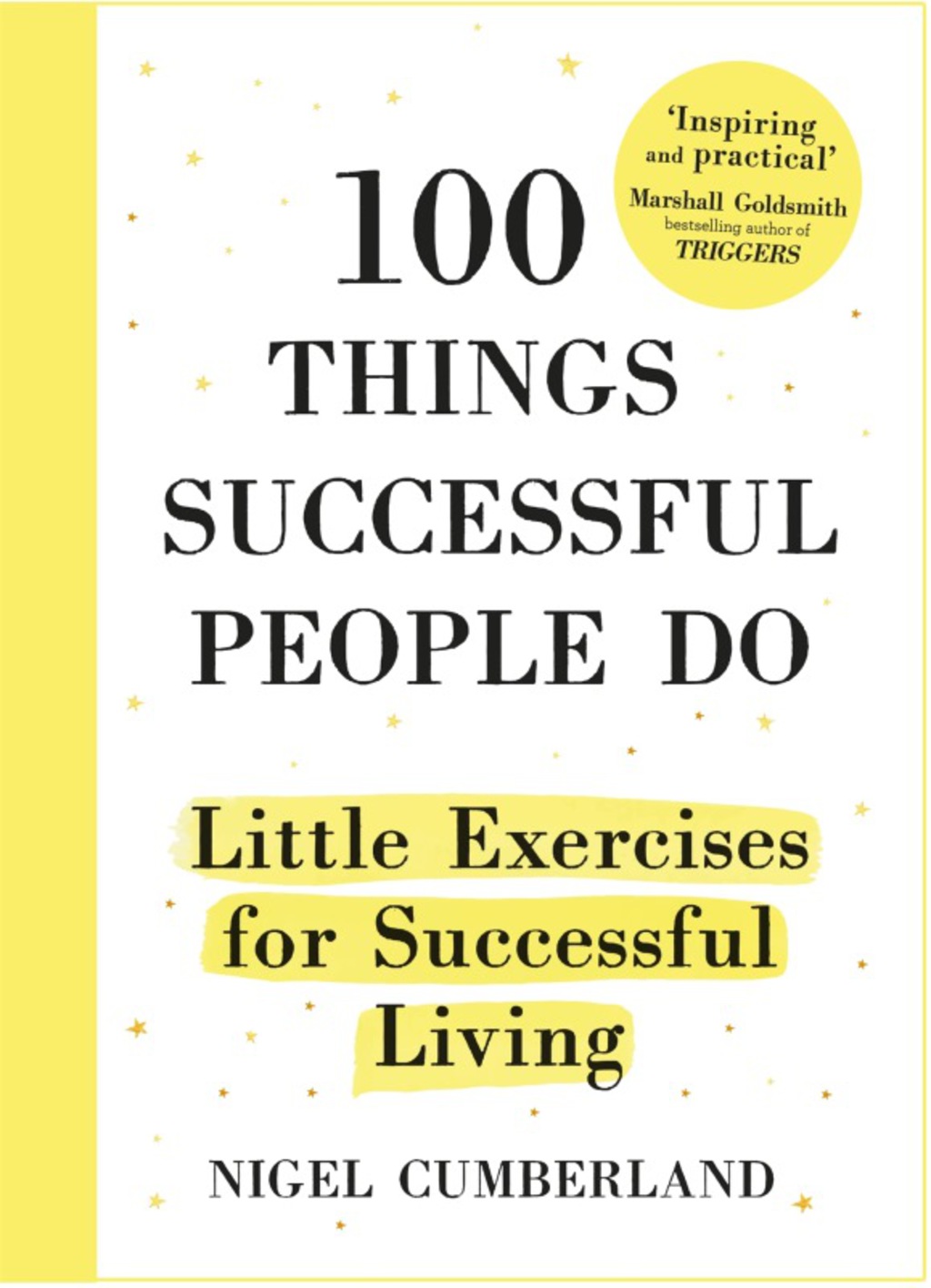 100 Things Successful People Do Little Exercises for Successful Living - (PDF/EPUB Version)