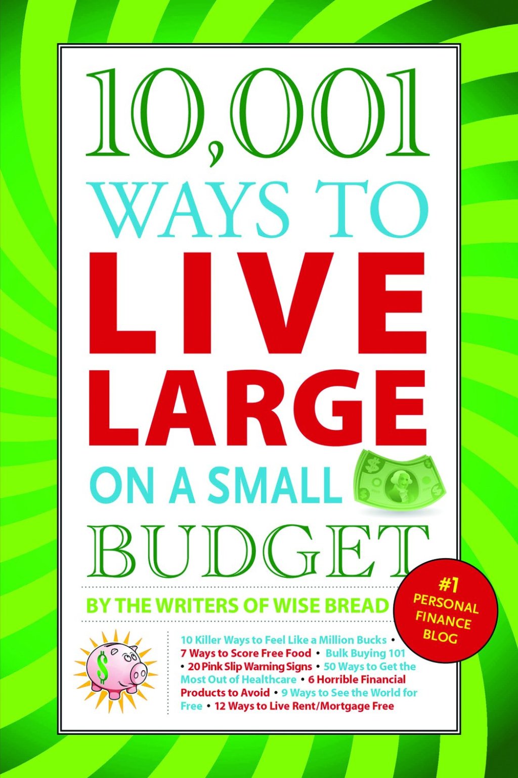 10,001 Ways to Live Large on a Small Budget 2nd Edition - (PDF/EPUB Version)