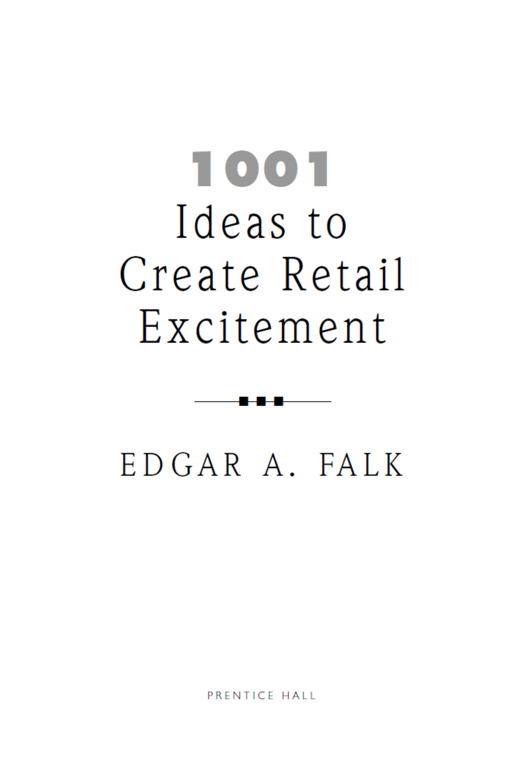 1001 Ideas to Create Retail Excitement (Revised & Updated) - (PDF/EPUB Version)