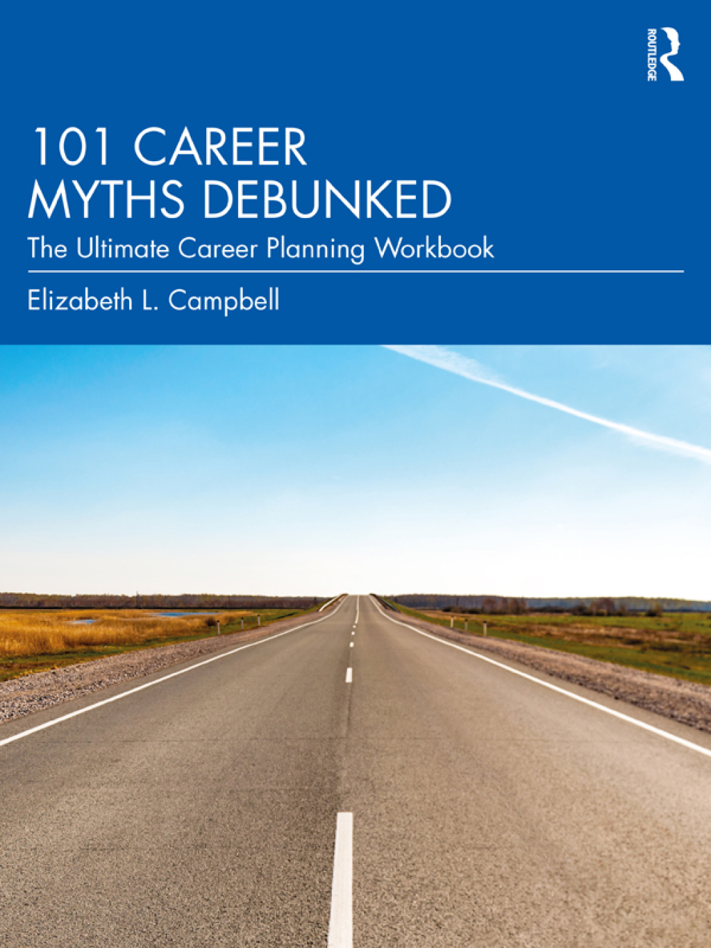 101 Career Myths Debunked The Ultimate Career Planning Workbook 1st Edition â€“ PDF/EPUB Version Downloadable