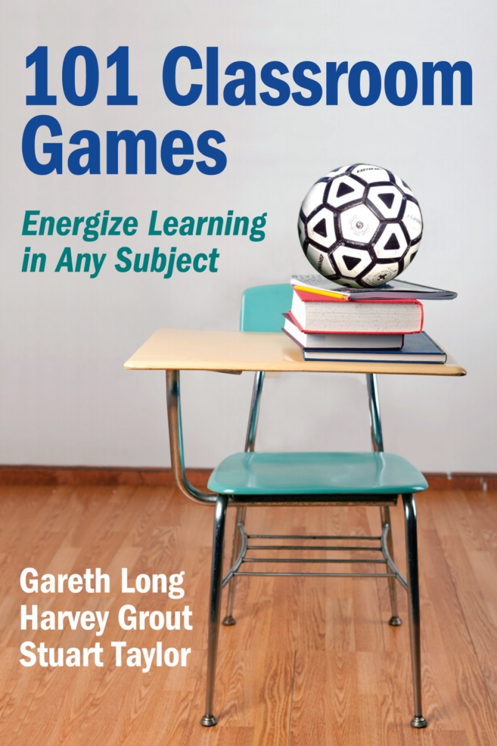 101 Classroom Games - (PDF/EPUB Version)