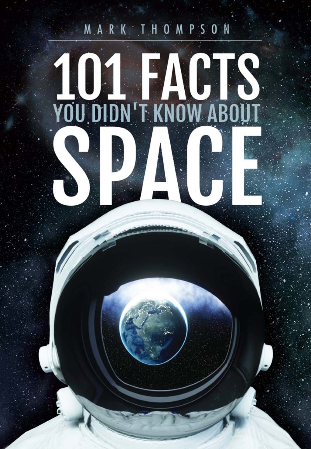 101 Facts You Didn't Know About Space - (PDF/EPUB Version)