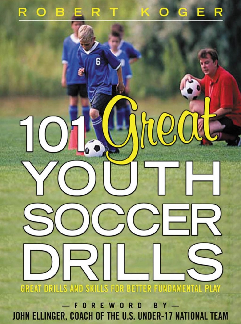101 Great Youth Soccer Drills 1st Edition - (PDF/EPUB Version)