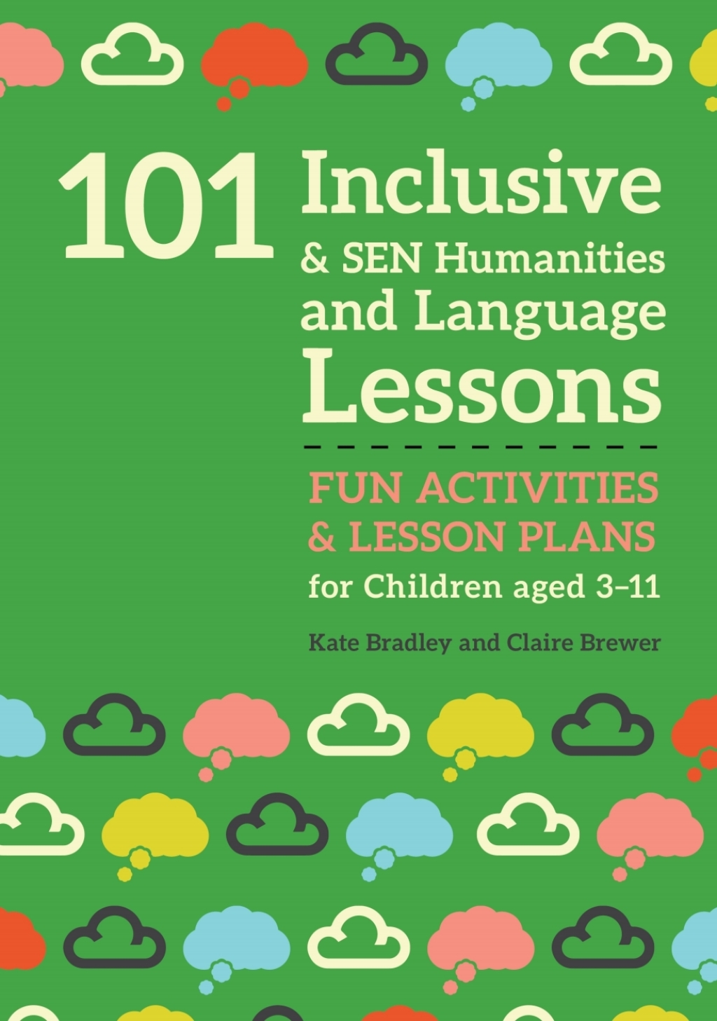 101 Inclusive and SEN Humanities and Language Lessons Fun Activities and Lesson Plans for Children Aged 3 - 11 - (PDF/EPUB Version)