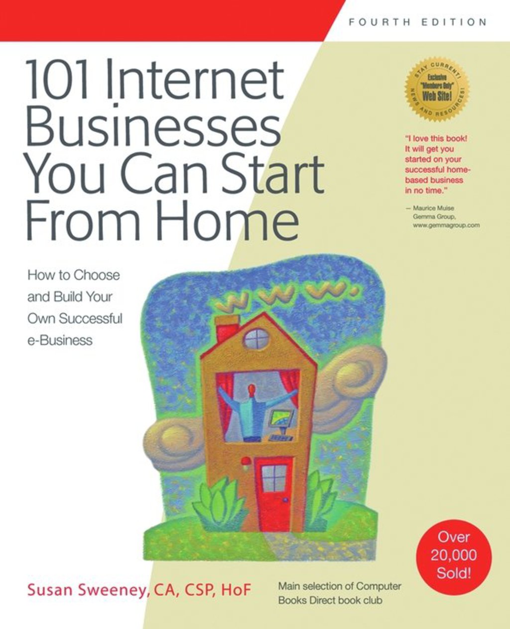 101 Internet Businesses You Can Start from Home: How to Choose and Build Your Own Successful e-Business 4th Edition - (PDF/EPUB Version)