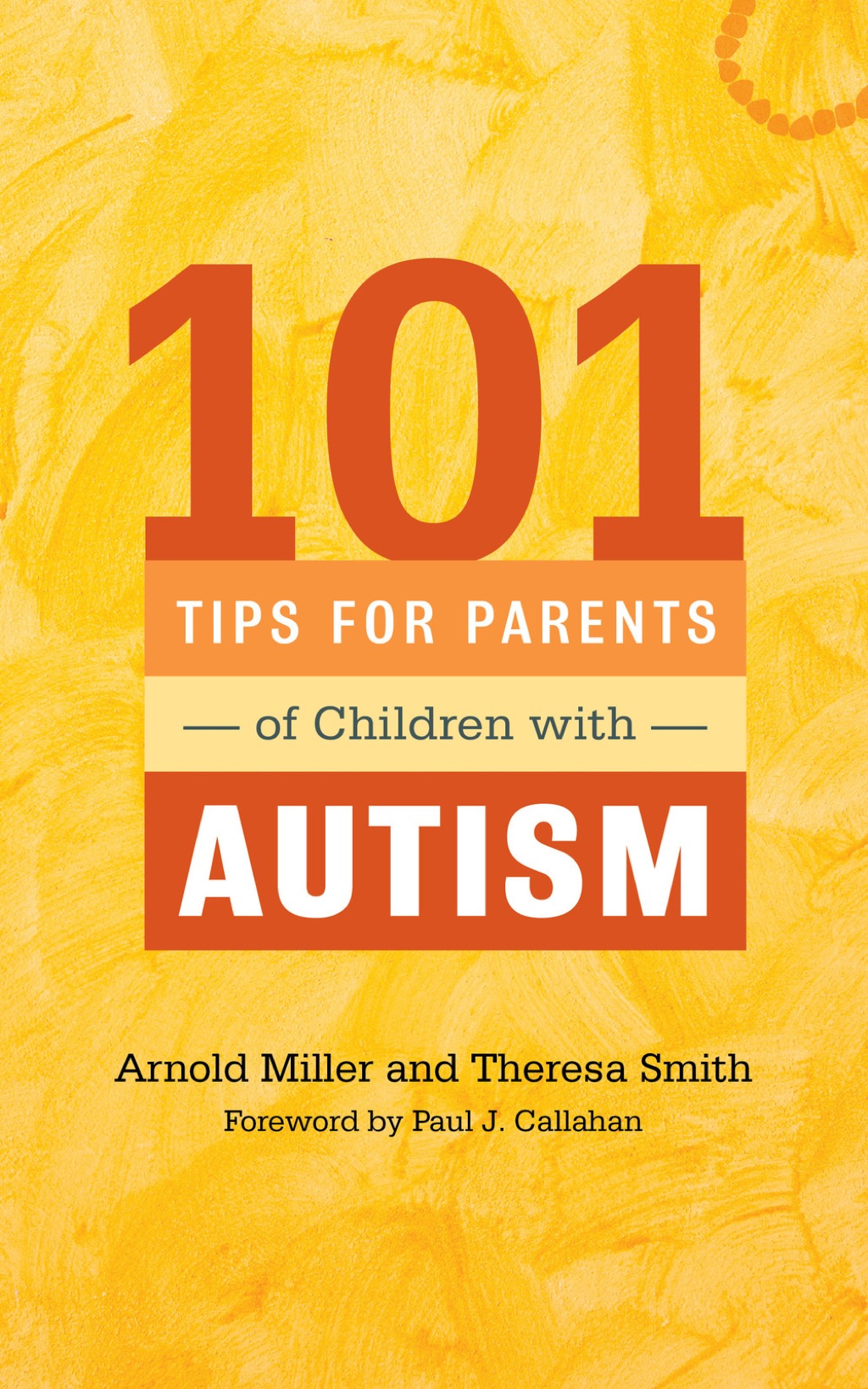 101 Tips for Parents of Children with Autism Effective Solutions for Everyday Challenges 1st Edition - (PDF/EPUB Version)