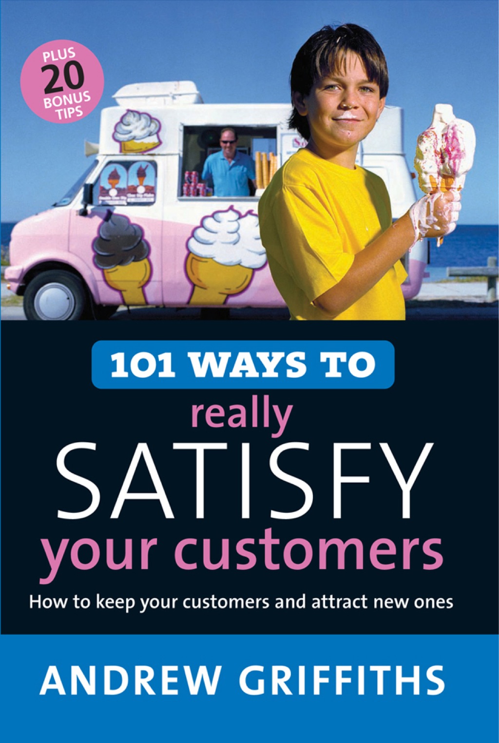 101 Ways to Really Satisfy Your Customers - (PDF/EPUB Version)