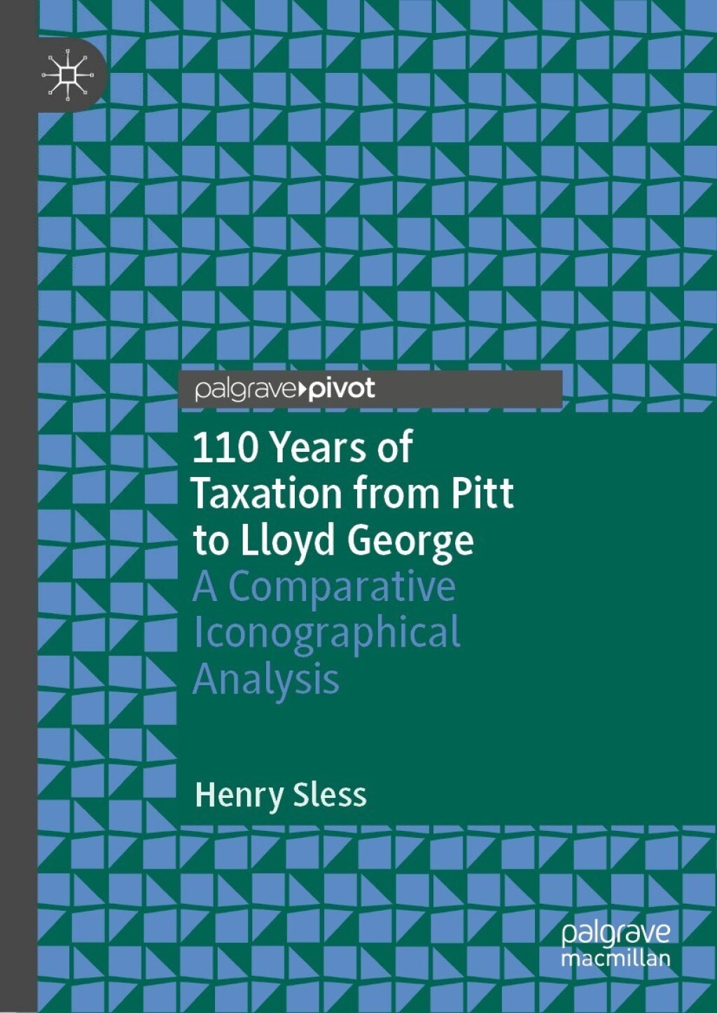 110 Years of Taxation from Pitt to Lloyd George A Comparative Iconographical Analysis  â€“ PDF/EPUB Version Downloadable