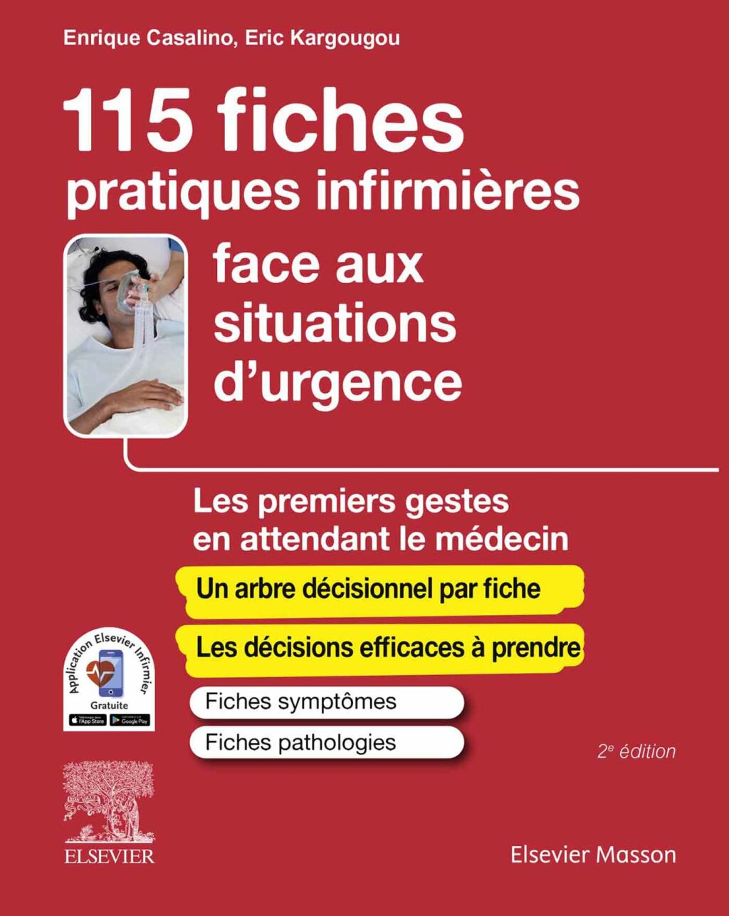 115 fiches pratiques infirmiÃ¨res face aux situations d'urgence Les premiers gestes en attendant le mÃ©decin 2nd Edition - (PDF/EPUB Version)