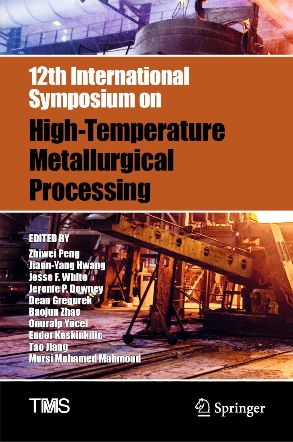 12th International Symposium on High-Temperature Metallurgical Processing â€“ PDF/EPUB Version Downloadable