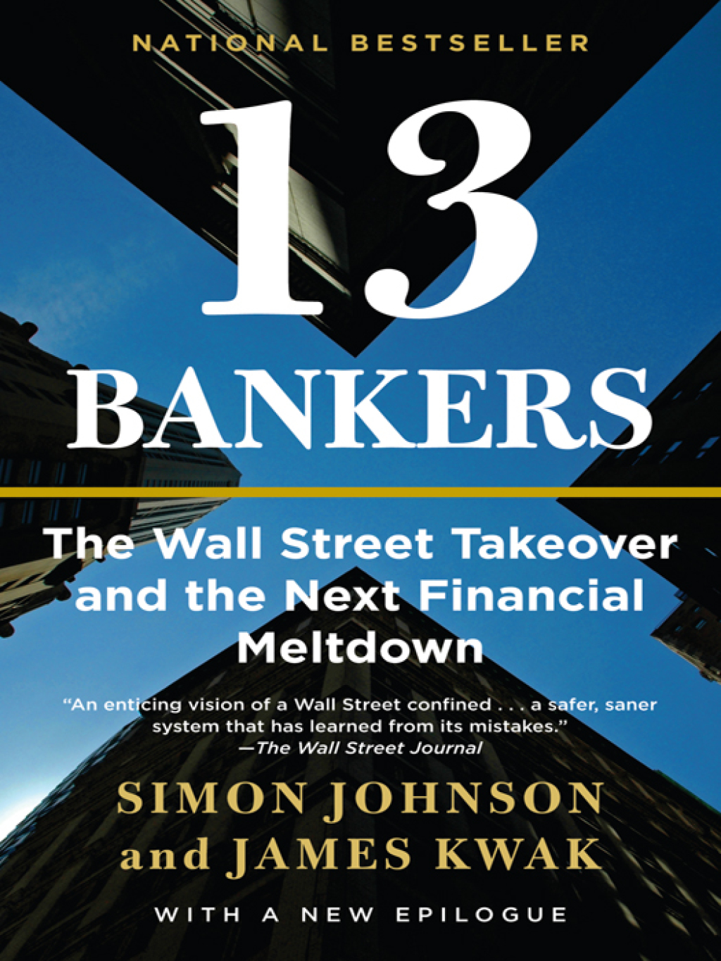 13 Bankers The Wall Street Takeover and the Next Financial Meltdown - (PDF/EPUB Version)