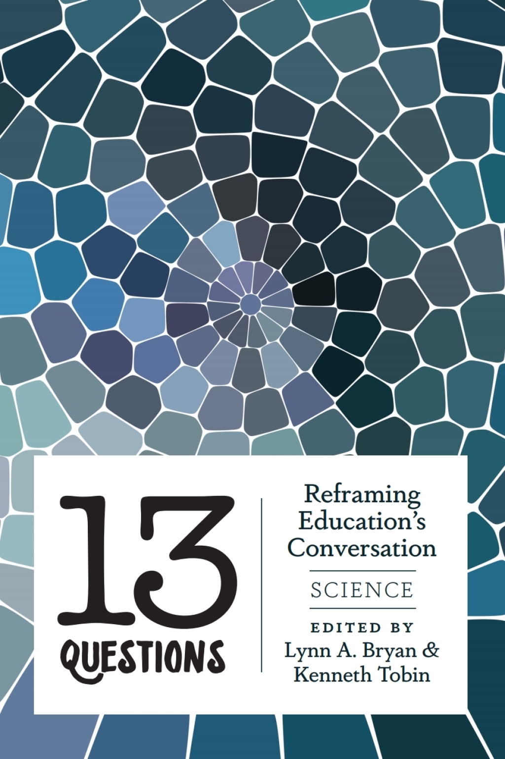 13 Questions Reframing Education's Conversation: Science 1st Edition â€“ PDF/EPUB Version Downloadable
