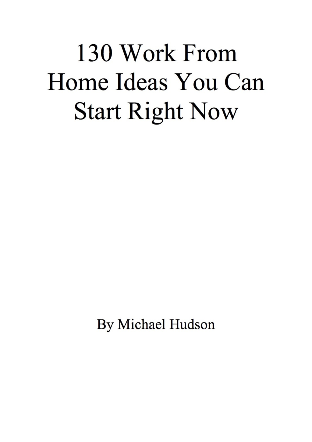 130 Work From Home Ideas - (PDF/EPUB Version)