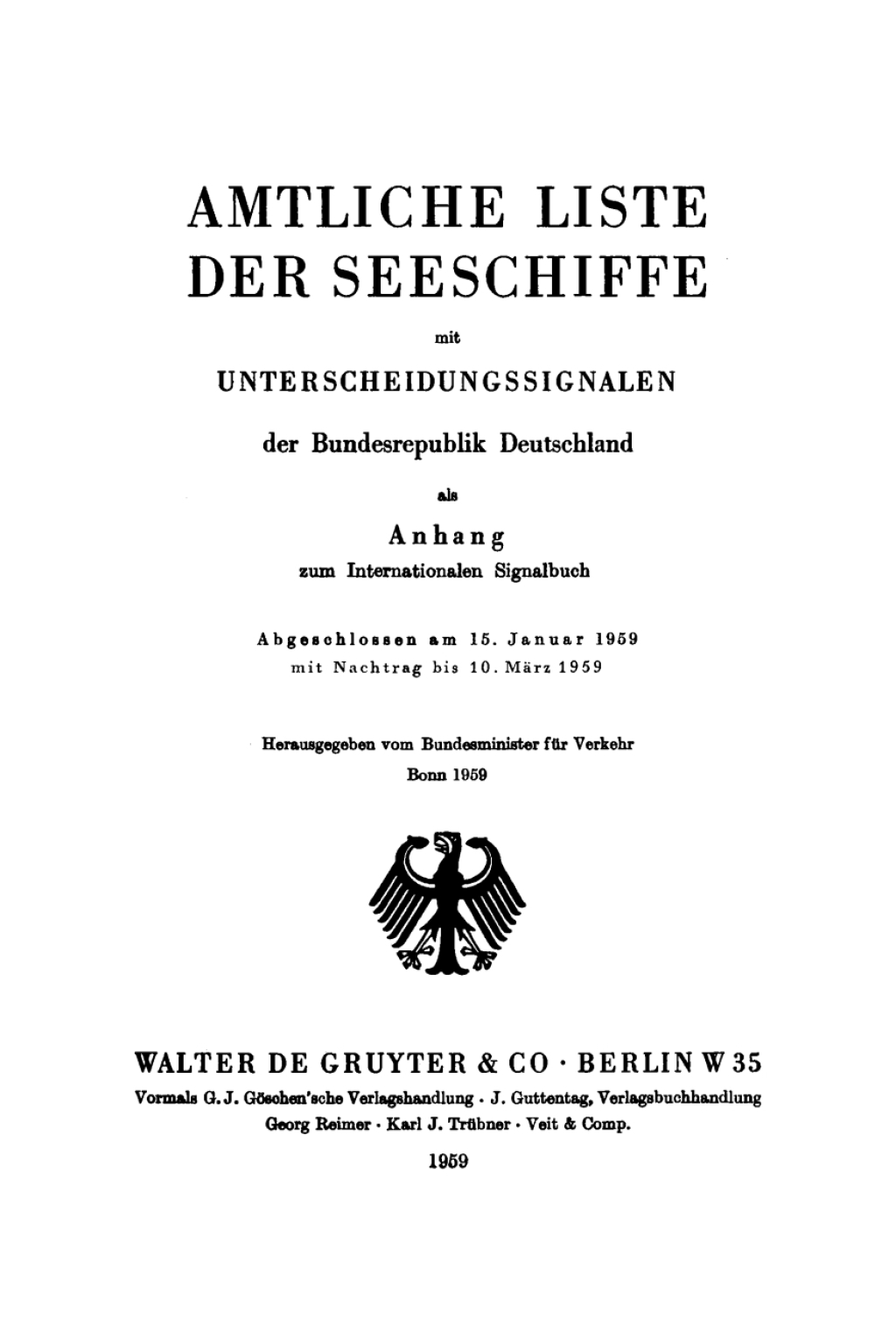 15 Jan. 1959, mit Nachtrag bis 10. MÃ¤rz 1959 1st Edition â€“ PDF/EPUB Version Downloadable