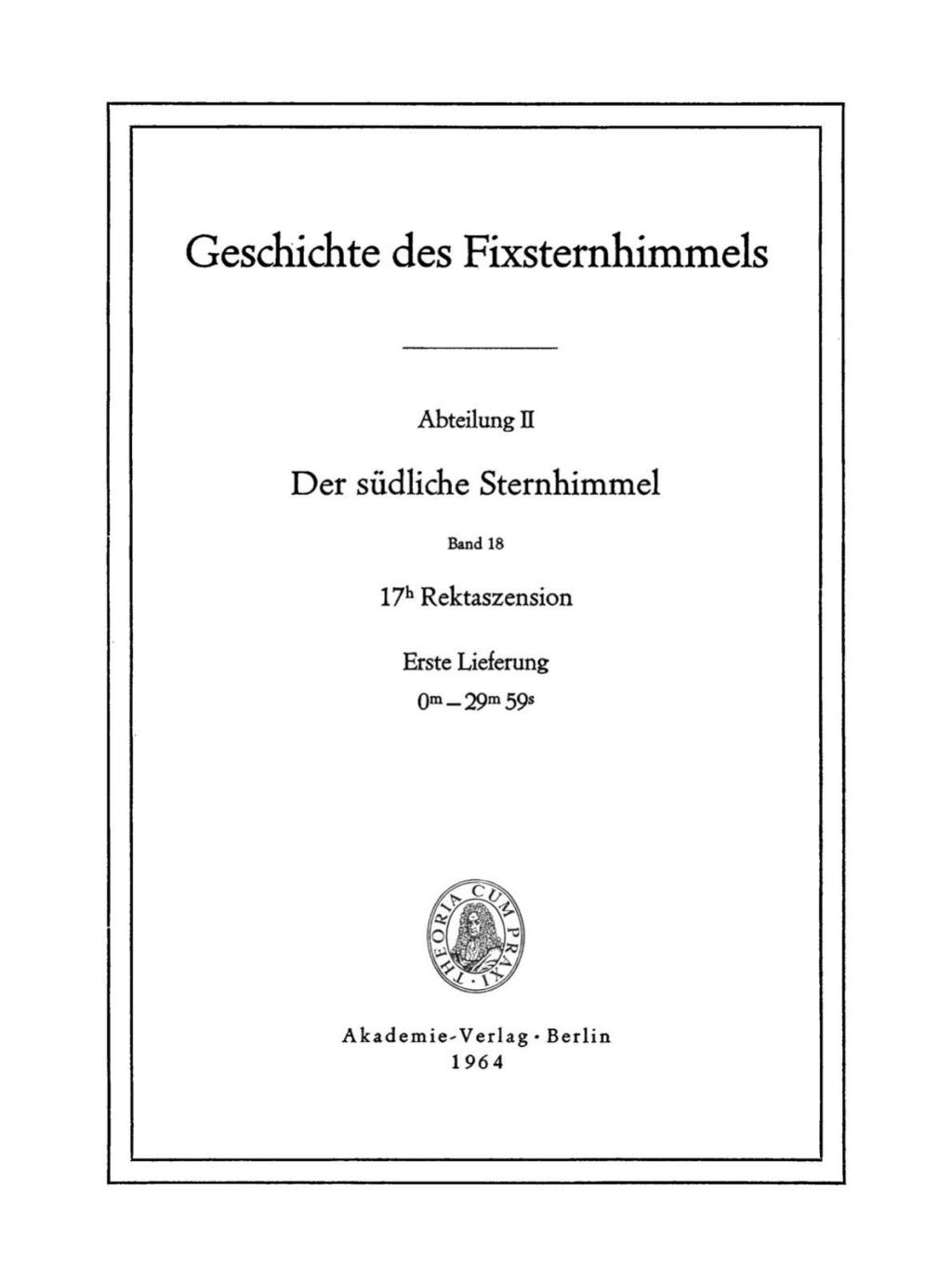 17h Rektaszension, Lieferung 1: 0mâ€“29m59s 1st Edition â€“ PDF/EPUB Version Downloadable