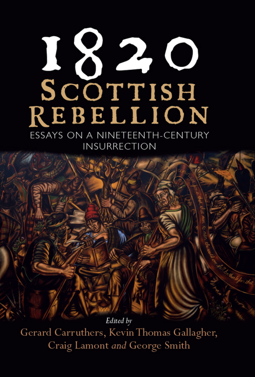 1820: Scottish Rebellion Essays on a Nineteenth-Century Insurrection  â€“ PDF/EPUB Version Downloadable