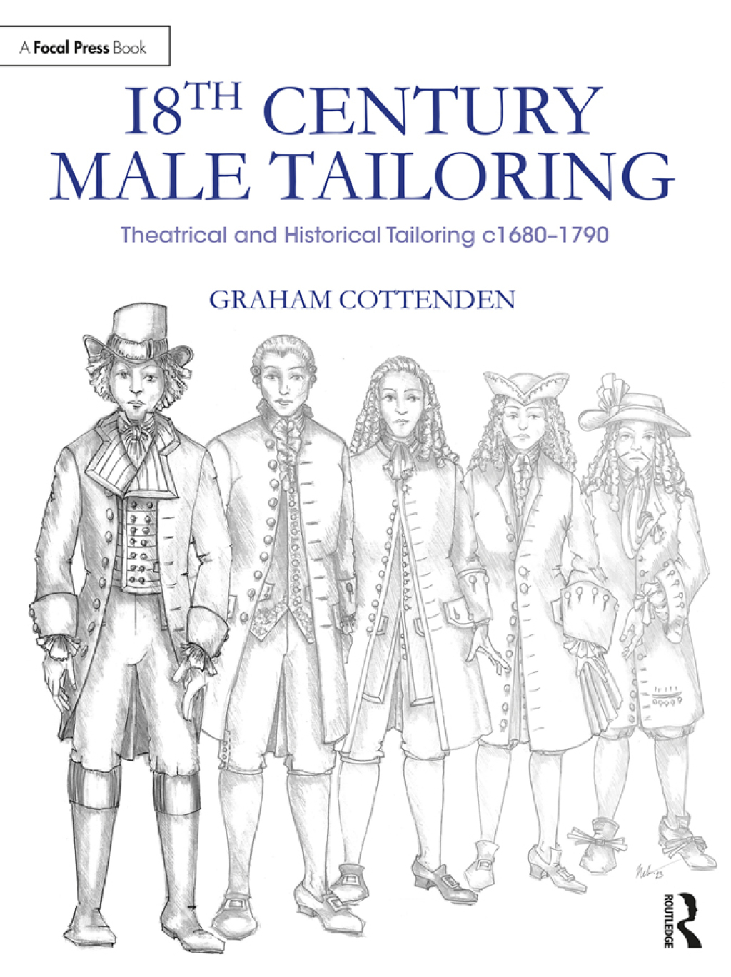 18th Century Male Tailoring Theatrical and Historical Tailoring c1680 â€“ 1790 1st Edition â€“ PDF/EPUB Version Downloadable