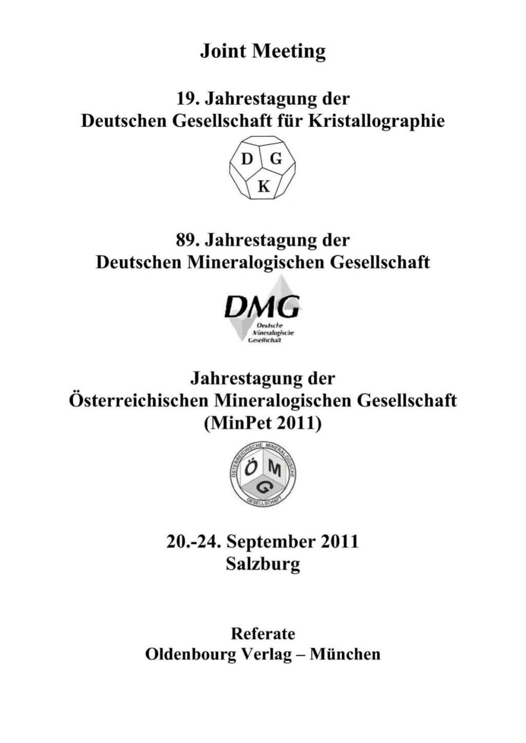 19. Jahrestagung der Deutschen Gesellschaft fÃ¼r Kristallographie, September 2011, Salzburg, Austria 1st Edition â€“ PDF/EPUB Version Downloadable
