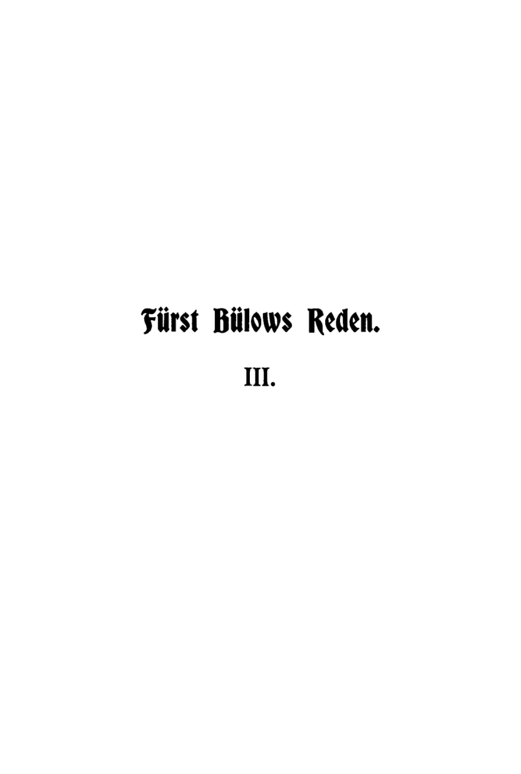 1907â€“1909 Mit dem Bildnis des FÃ¼rsten und einem ausfÃ¼hrlichen Namen- und Sachregister 1st Edition â€“ PDF/EPUB Version Downloadable