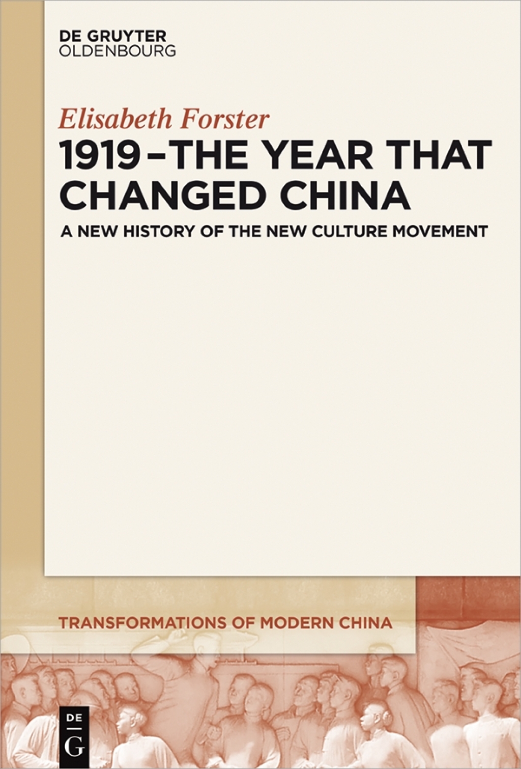 1919 â€“ The Year That Changed China A New History of the New Culture Movement 1st Edition â€“ PDF/EPUB Version Downloadable