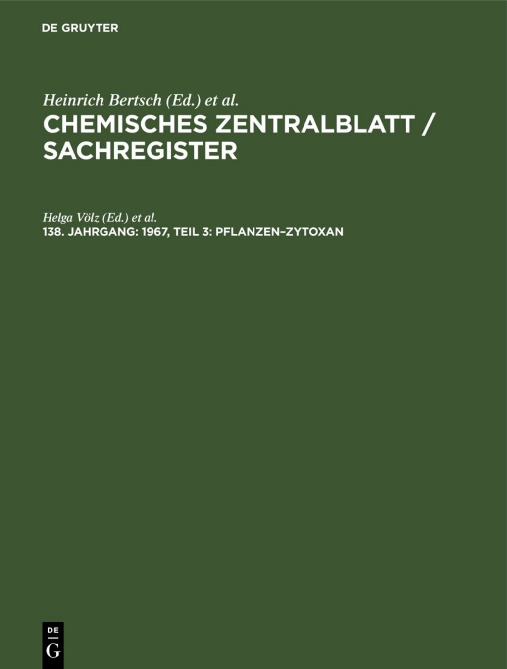 1967, Teil 3: Pflanzenâ€“Zytoxan 1st Edition â€“ PDF/EPUB Version Downloadable