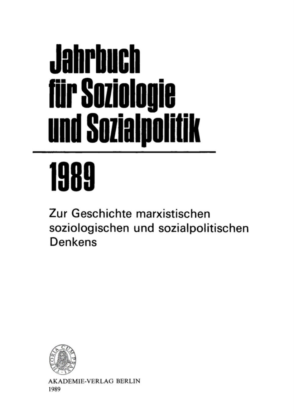 1989. Zur Geschichte marxistischen soziologischen und sozialpolitischen Denkens 1st Edition â€“ PDF/EPUB Version Downloadable