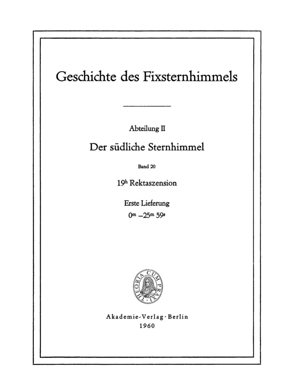 19h Rektaszension, Lieferung 1: 0mâ€“25m59s 1st Edition â€“ PDF/EPUB Version Downloadable