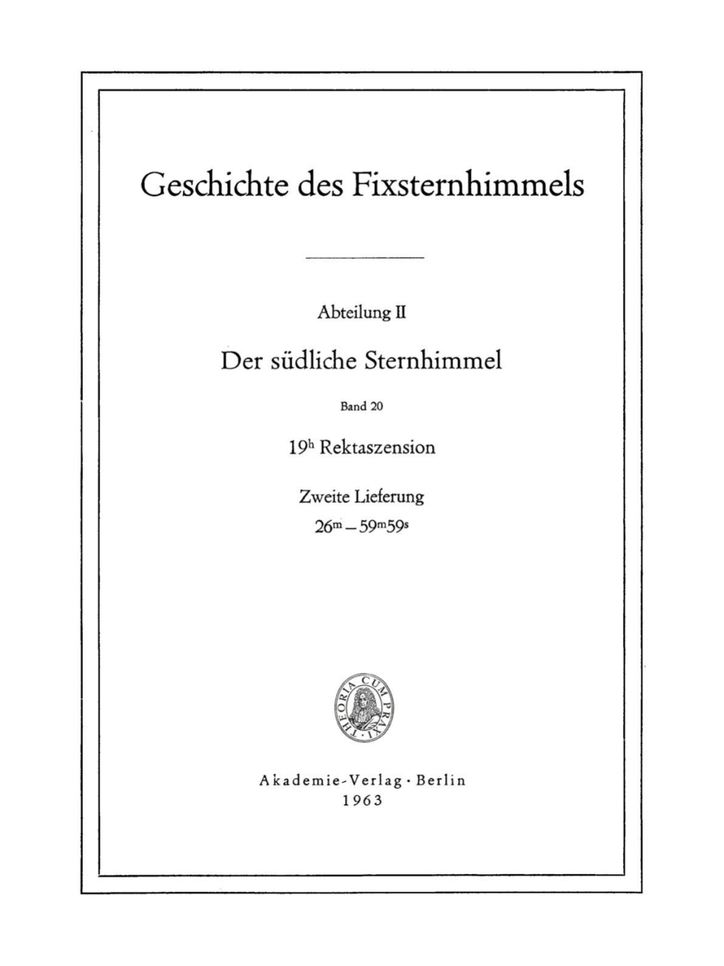 19h Rektaszension, Lieferung 2: 26mâ€“59m59s 1st Edition â€“ PDF/EPUB Version Downloadable
