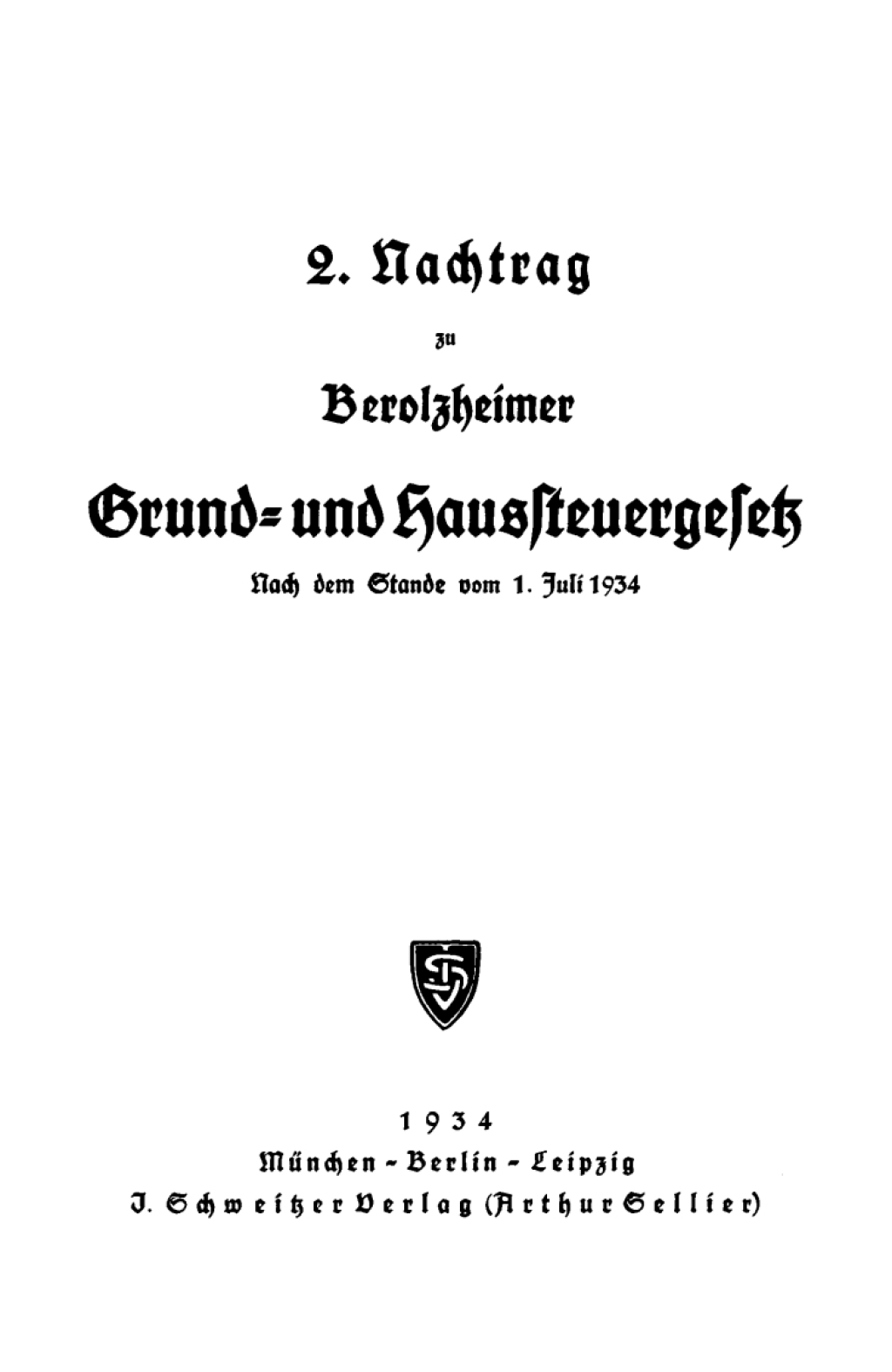 2. Nachtrag zu Grund- und Haussteuergesetz Nach dem Stande Vom 1. Juli 1934 1st Edition â€“ PDF/EPUB Version Downloadable