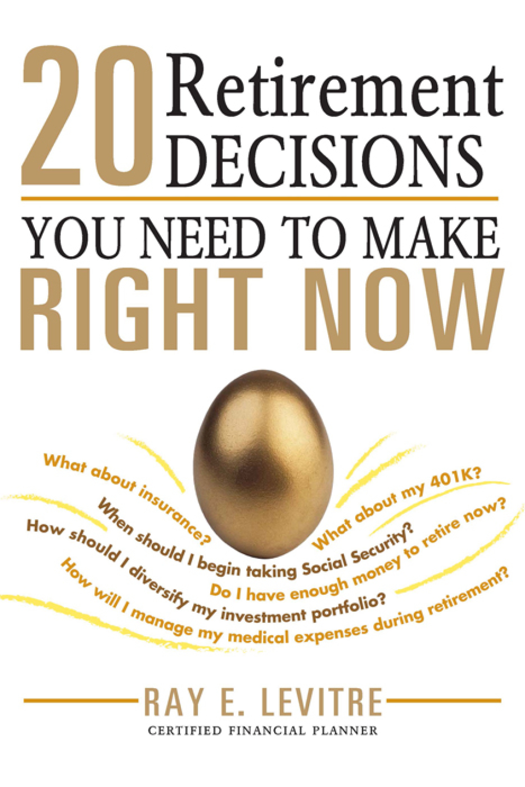 20 Retirement Decisions You Need to Make Right Now - (PDF/EPUB Version)