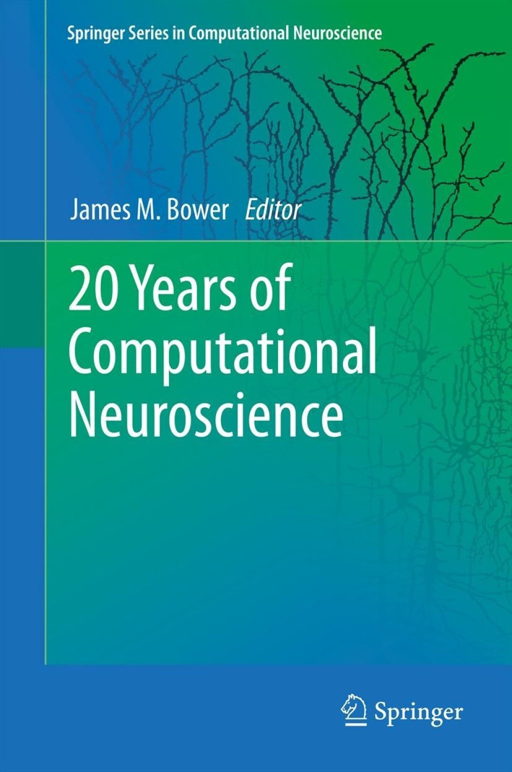 20 Years of Computational Neuroscience â€“ PDF/EPUB Version ...
