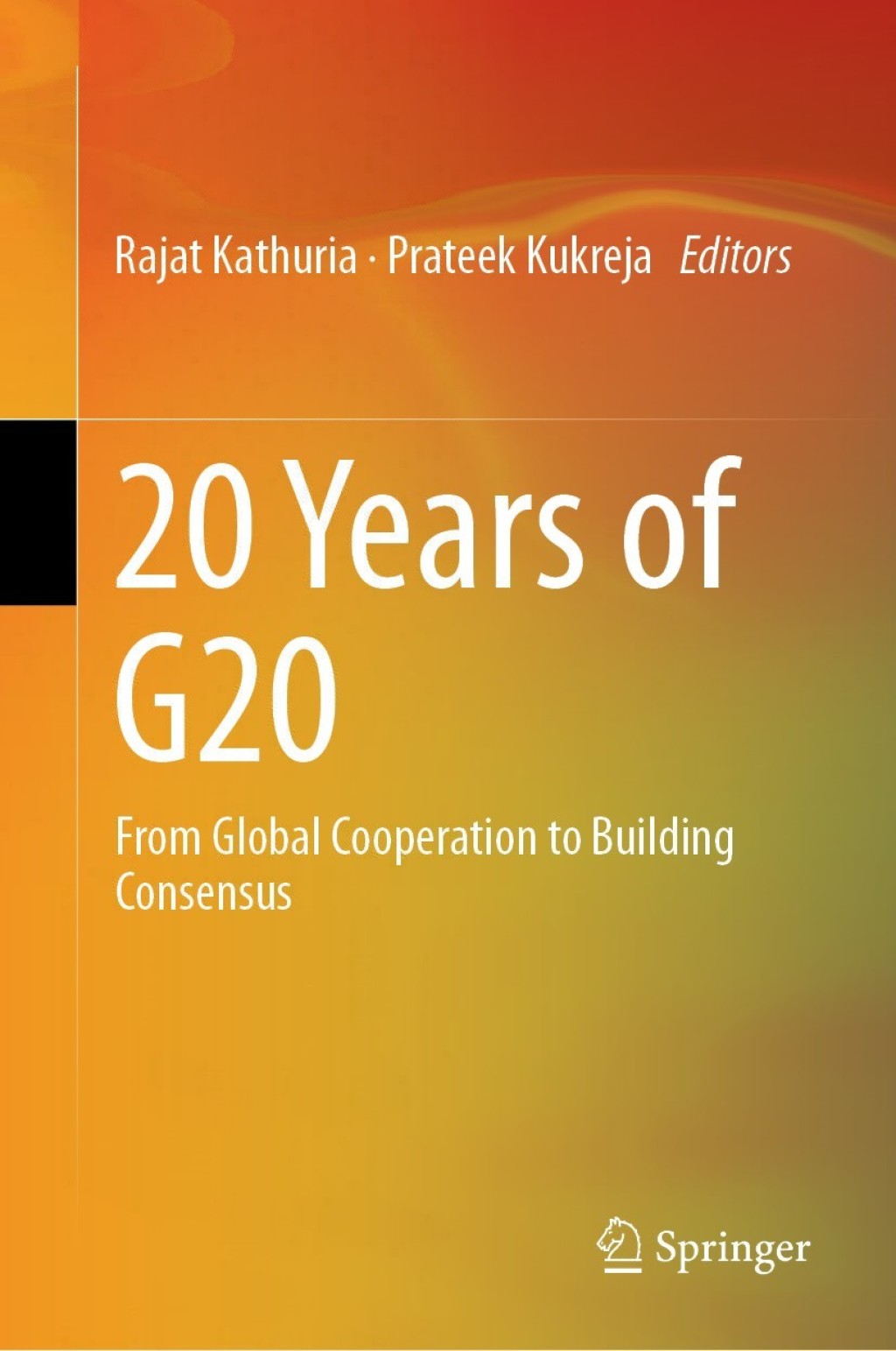 20 Years of G20 From Global Cooperation to Building Consensus â€“ PDF/EPUB Version Downloadable