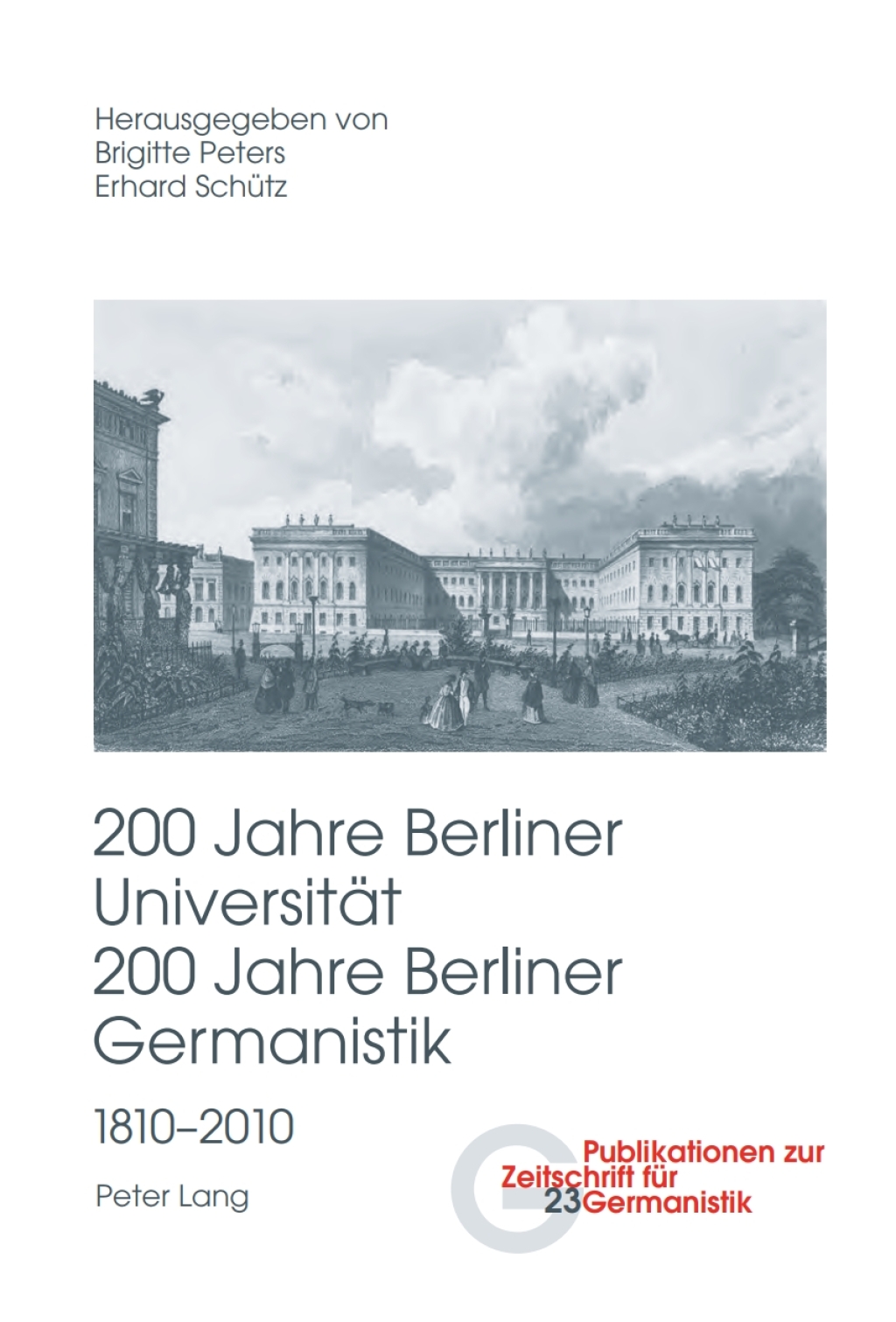 200 Jahre Berliner UniversitÃ¤t- 200 Jahre Berliner Germanistik- 1810-2010 Teil III 1st Edition â€“ PDF/EPUB Version Downloadable