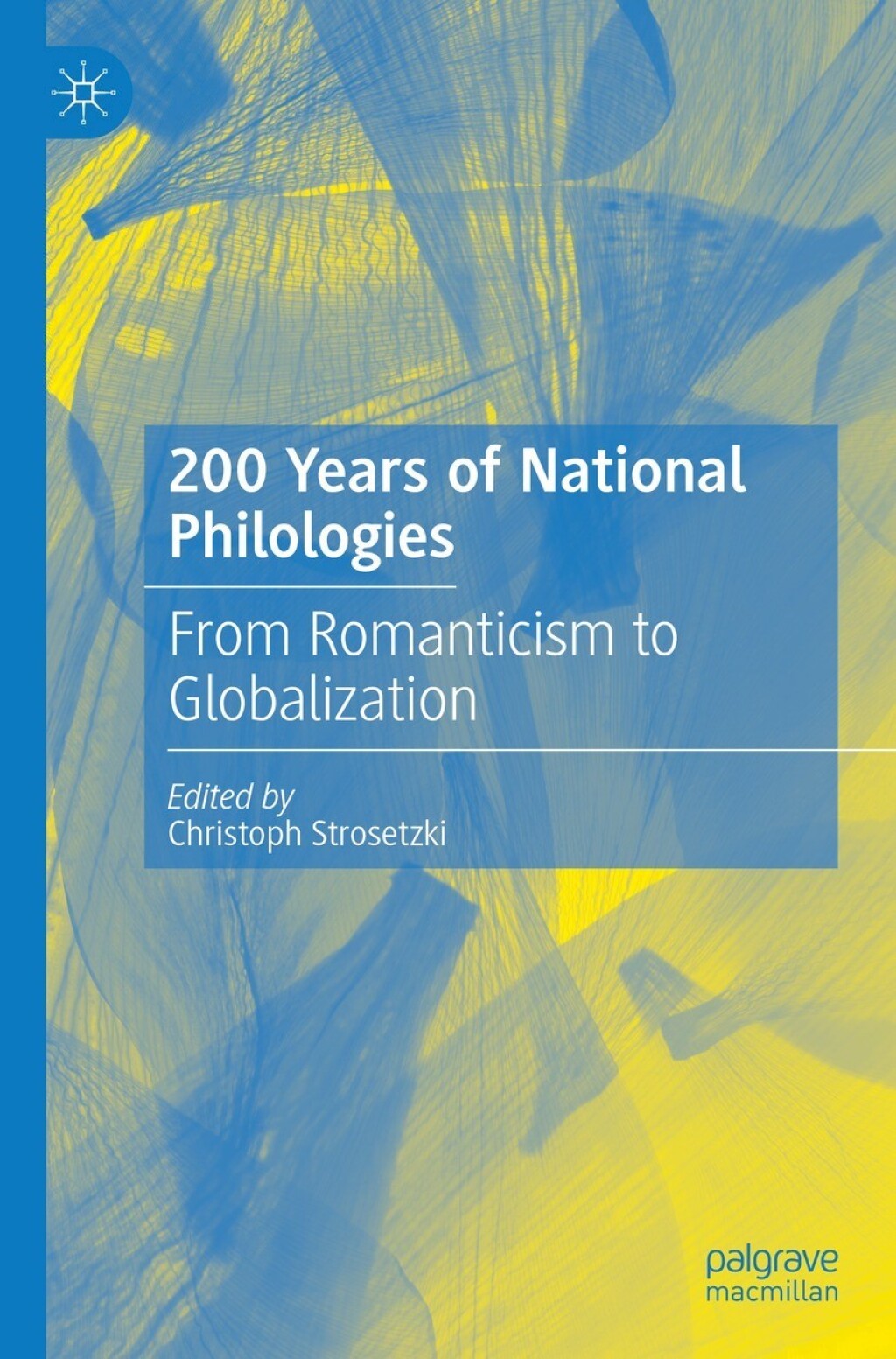 200 Years of National Philologies From Romanticism to Globalization  â€“ PDF/EPUB Version Downloadable
