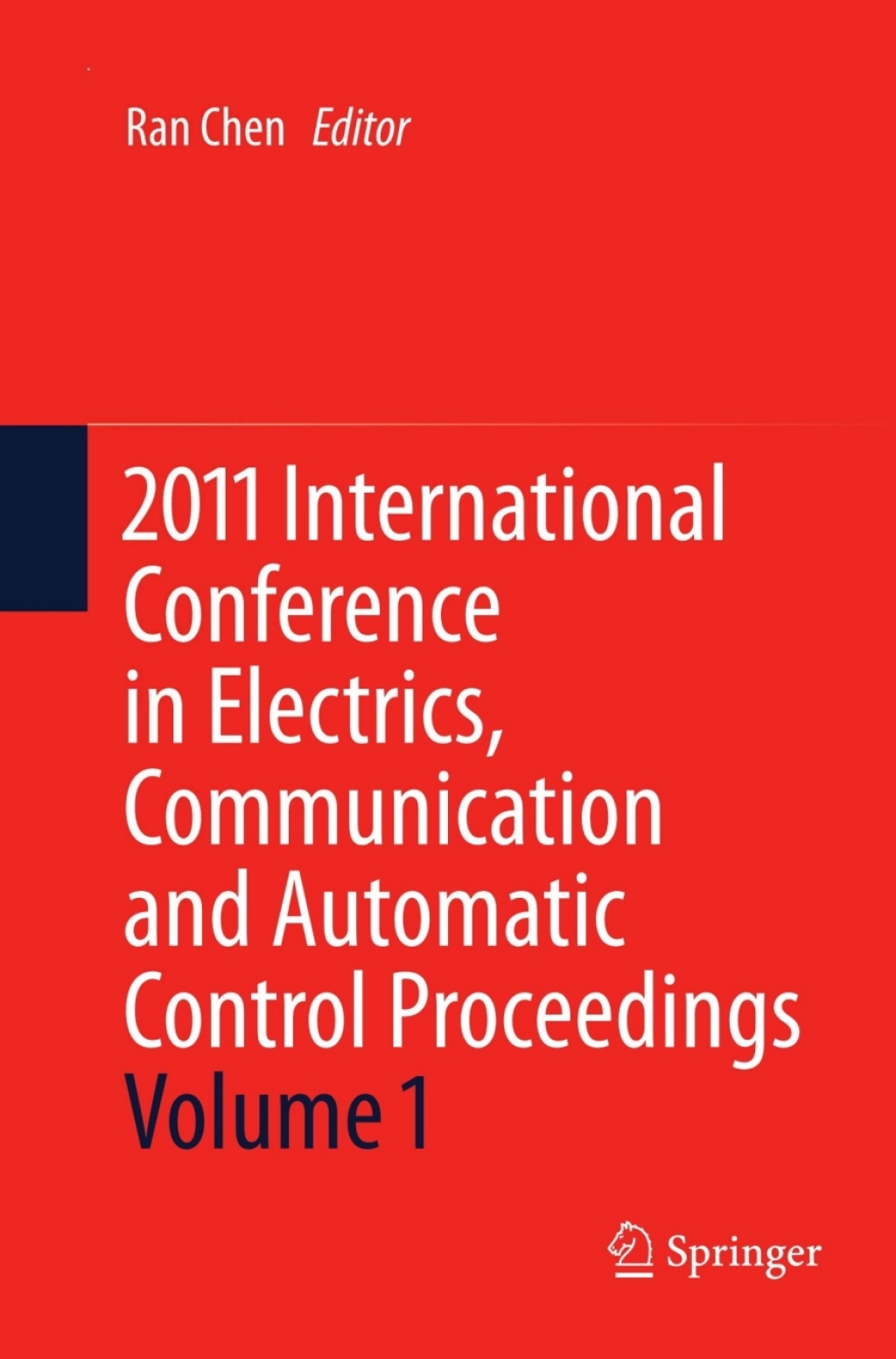 2011 International Conference in Electrics, Communication and Automatic Control Proceedings â€“ PDF/EPUB Version Downloadable