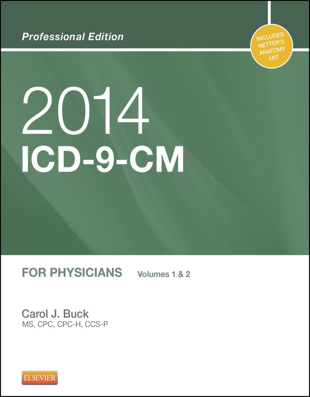 2014 ICD-9-CM for Physicians, Volumes 1 and 2 Professional Edition â€“ PDF/EPUB Version Downloadable