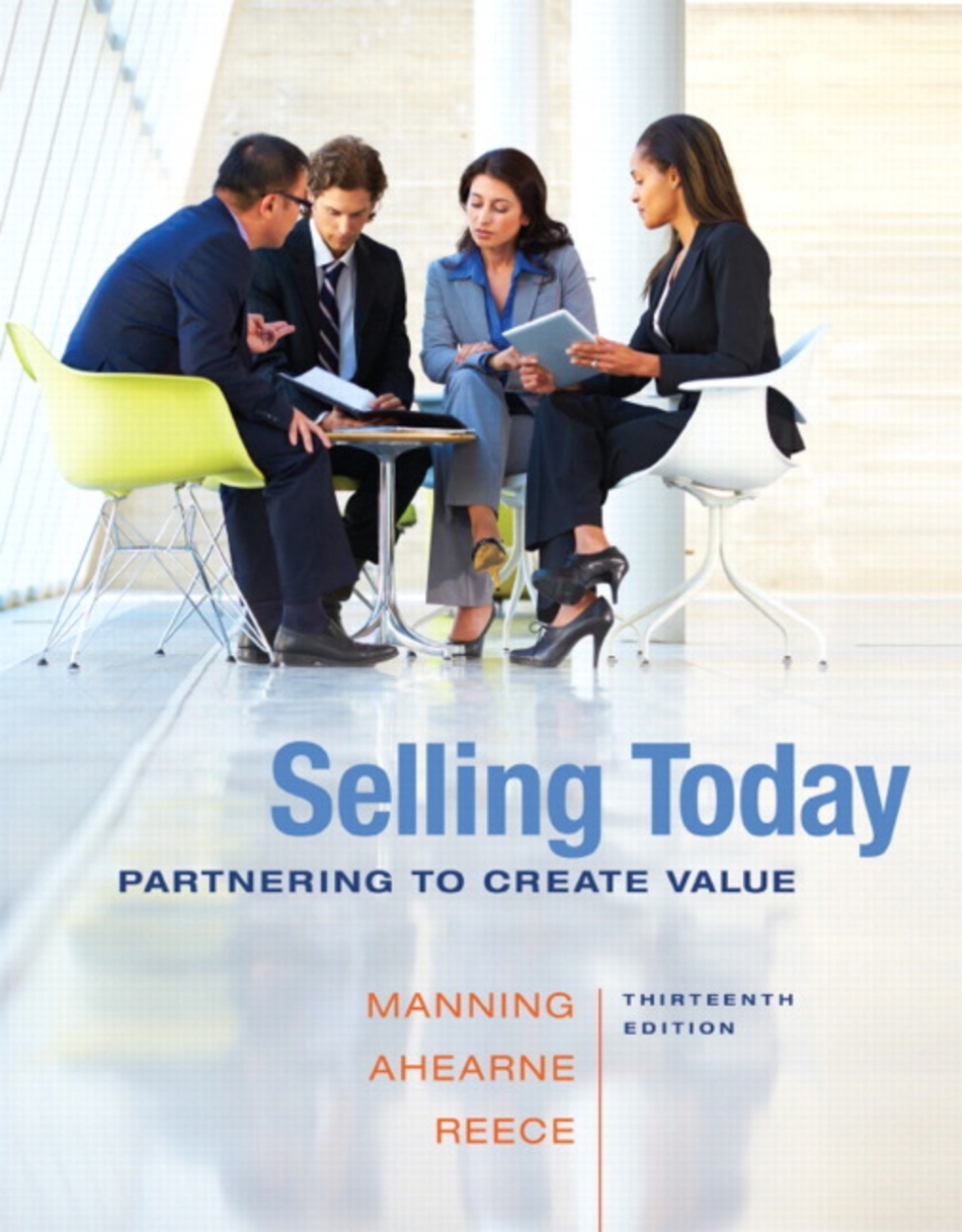 2014 MyLab Marketing with Pearson eText -- Access Card -- for Selling Today: Partnering to Create Value 13th Edition â€“ PDF/EPUB Version Downloadable